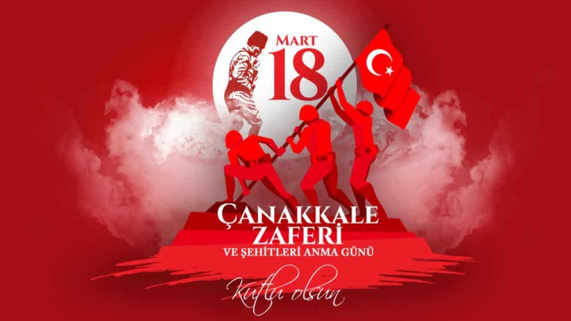 8 Mart Şehitleri Anma Günü ve Çanakkale Zaferi’nin 109'ncu yılı