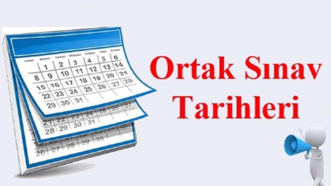 Ortak sınav tarihlerimiz..